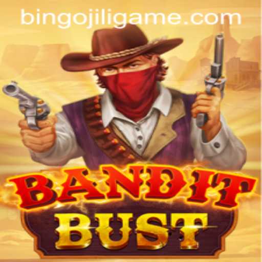 Unveiling the Thrills of BanditBust with BINGOJILI